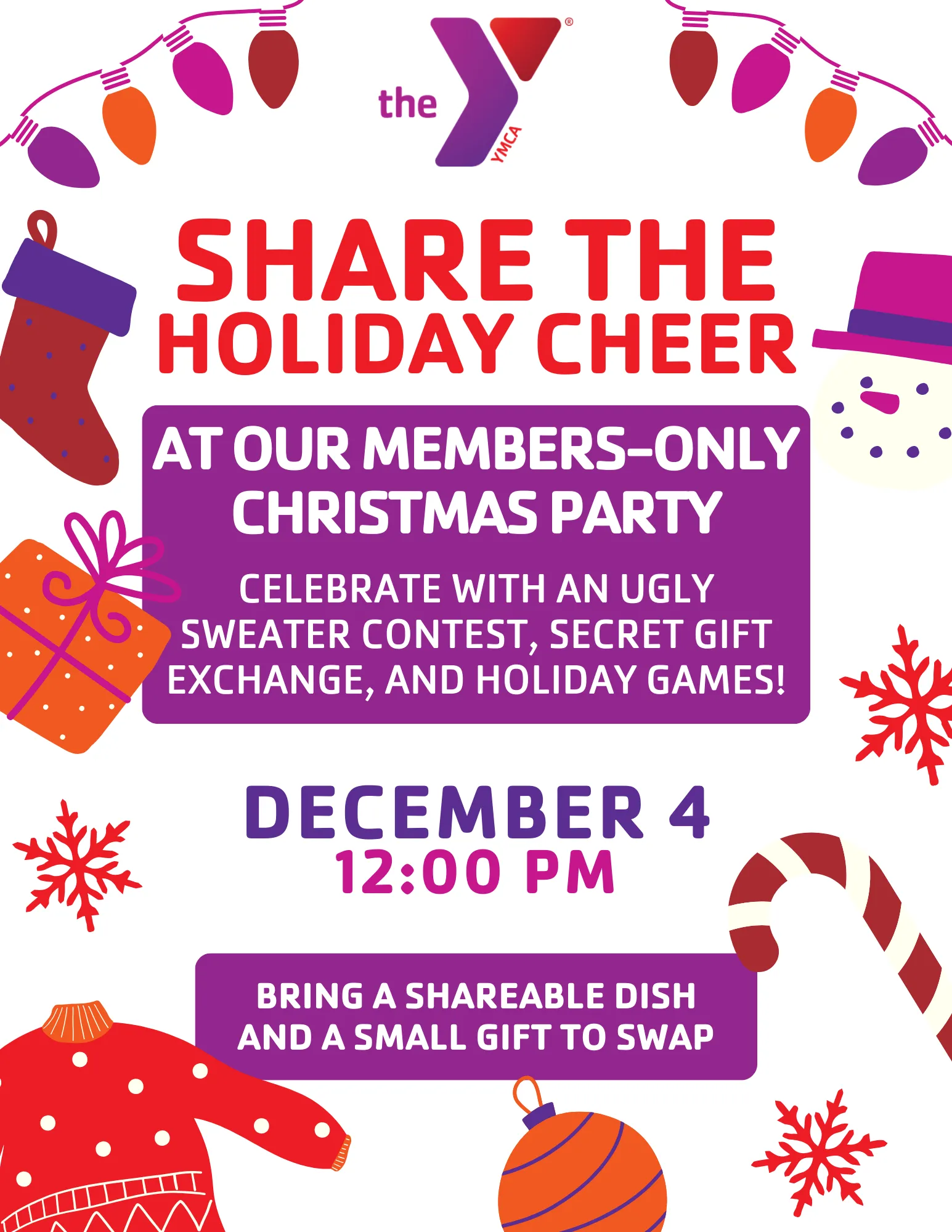 Flyer with the description: " Share the Holiday Cheer at our Members-Only Christmas Party. Celebrate with an ugly sweater contest, secret gift exchange, and holiday games!"